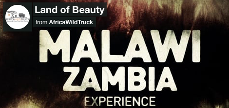 This is our "Land of beauty". Malawi and Zambia by Africa Wild Truck safari turismo viaggi